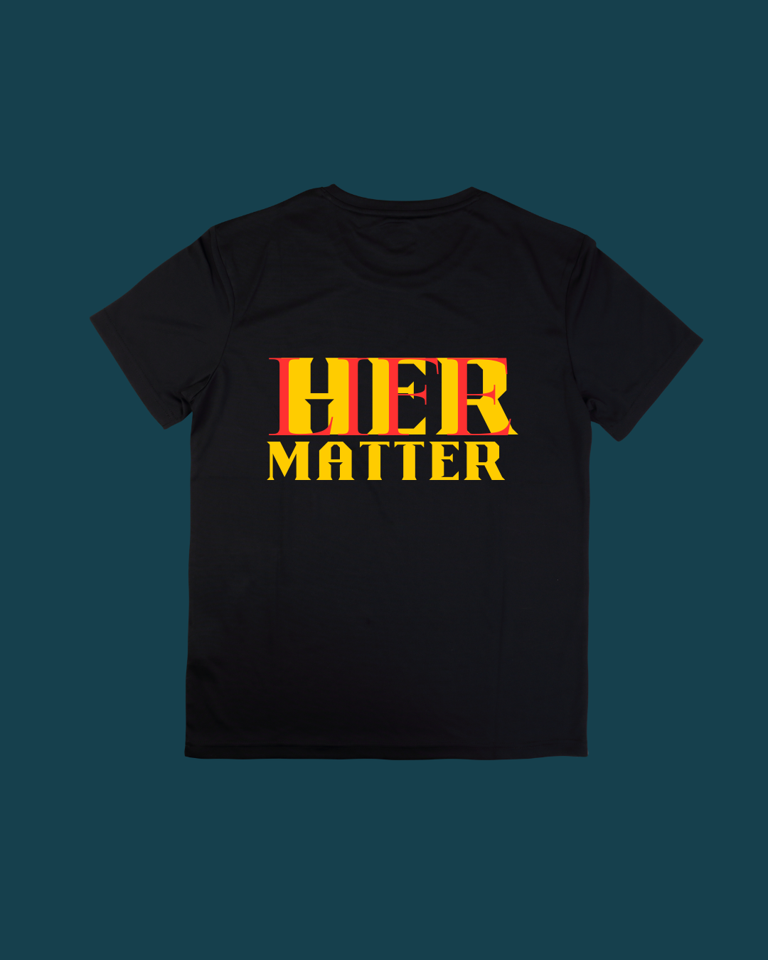 Graphic T-Shirt Her Life Matters