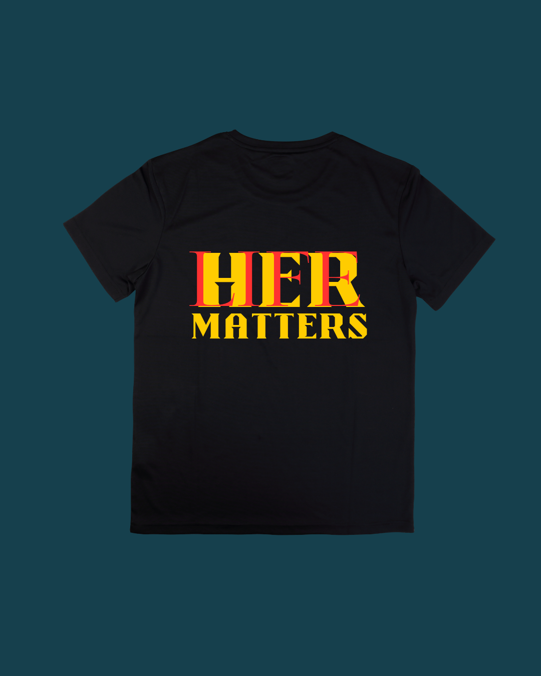 Graphic T-Shirt Her Life Matters